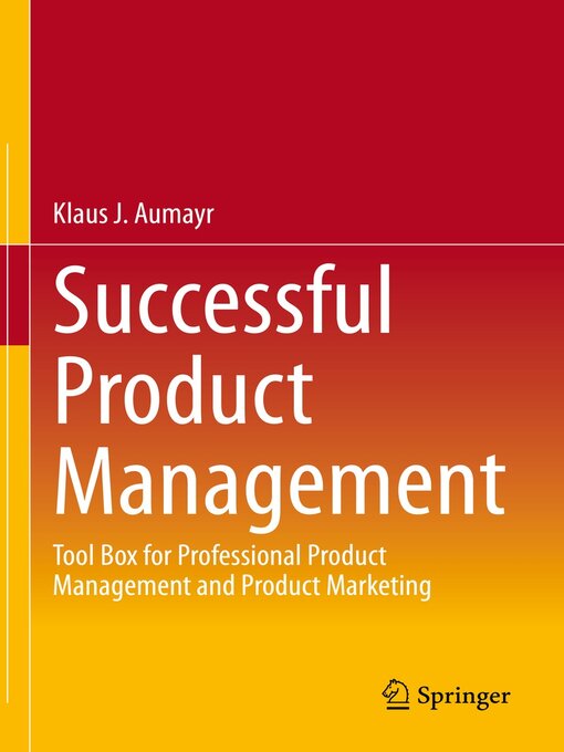 Title details for Successful Product Management by Klaus J. Aumayr - Available